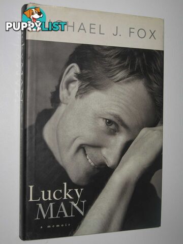 Lucky Man : A Memoir  - Fox Michael J. - 2002