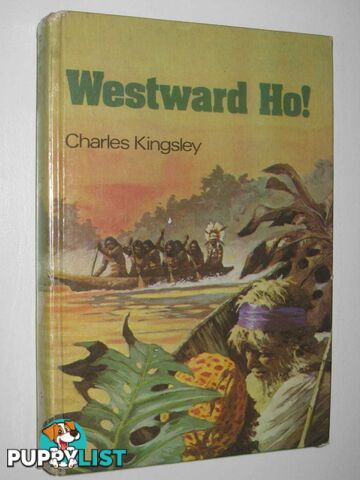 Westward Ho!  - Kingsley Charles - 1977