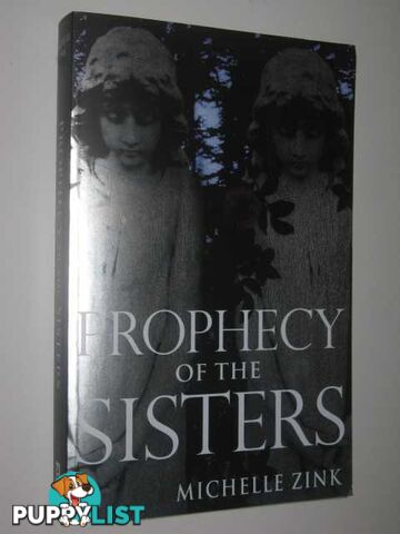 Prophecy of the Sisters  - Zink Michelle - 2009