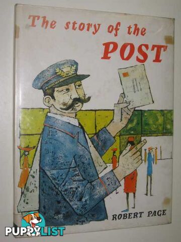 The Story of the Post  - Page Robert - 1967