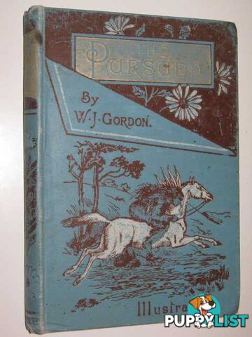 The Pursued : A Tale of the Yellowstone  - Gordon W. J. - 1887