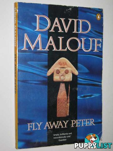 Fly Away Peter  - Malouf David - 1983