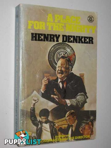 A Place for the Mighty  - Denker Henry - 1975