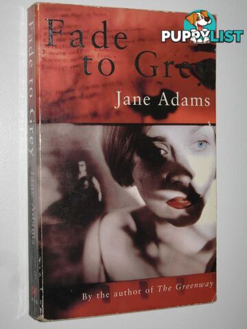 Fade To Grey  - Adams Jane - 1999