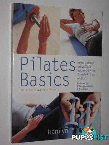 Pilates Basics  - McKenzie Eleanor & Blount, Trevor - 2003