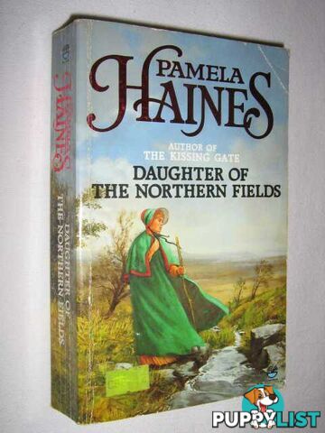 Daughter of the Northern Fields  - Haines Pamela - 1988