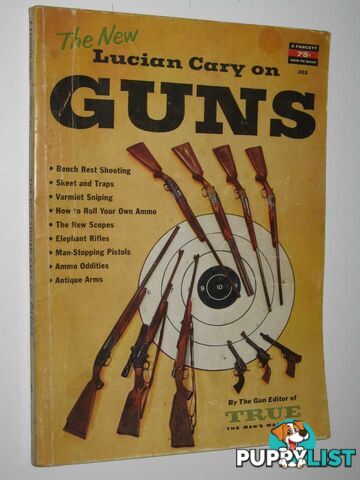 The New Lucian Cary on Guns - Fawcett How-to Series #355  - Gill Ray - 1957