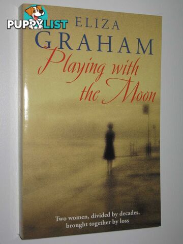 Playing With The Moon  - Graham Eliza - 2008