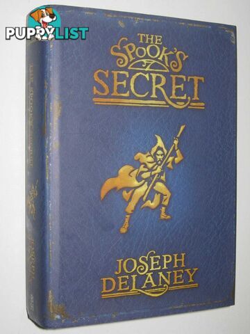 The Spook's Secret - Wardstone Chronicles #3  - Delaney Joseph - 2006