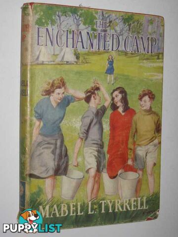 The Enchanted Camp  - Tyrrell Mabel L. - No date