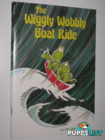 The Wiggly Wobbly Boat Race + Mr Know-it-all _+ Easy as Pie  - Van Horn William - 1982