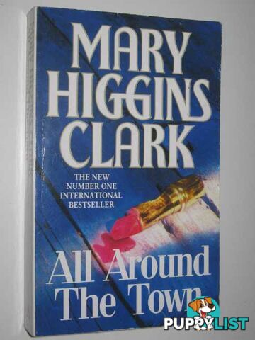 All Around the Town  - Clark Mary Higgins - 1993