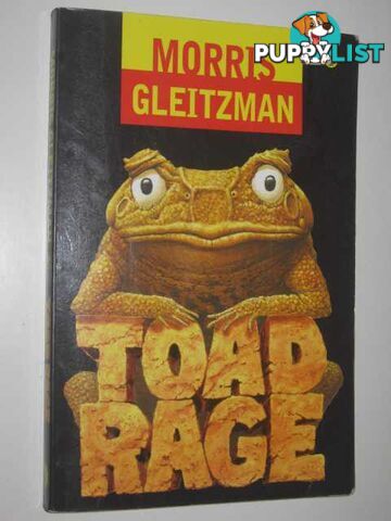 Toad Rage  - Gleitzman Morris - 1999