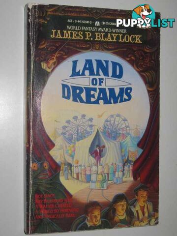 Land of Dreams  - Blaylock James P. - 1988