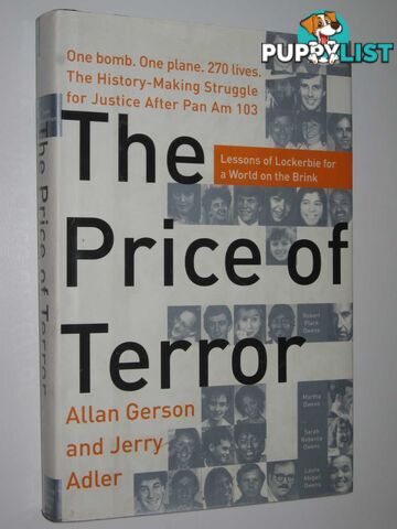 The Price of Terror : One Bomb, One Plane, 270 Lives, the History-Making Struggle for Justice After Pan Am 103  - Gerson Allan & Adler, Jerry - 2001