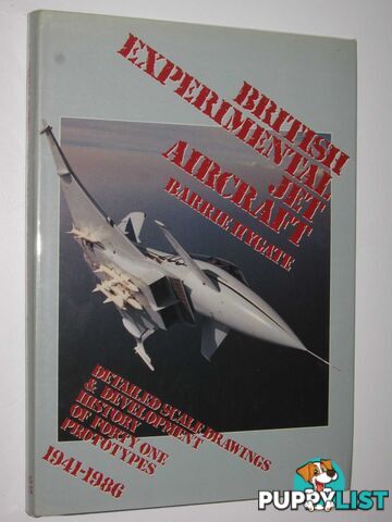 Britsih Experimental Jet Aircraft 1941-1986  - Hygate Barry - 1990