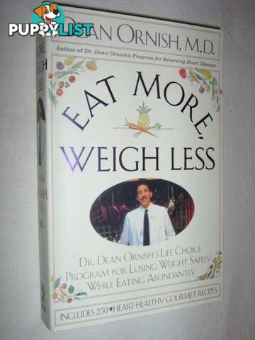 Eat More Weigh Less  - Ornish Dean & Brown, Shirley - 1993