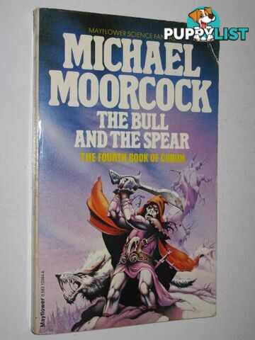 The Bull and the Spear - Book of Corum Series #4  - Moorcock Michael - 1979