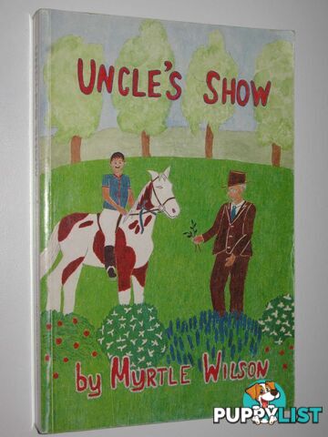 Uncle's Show  - Wilson Myrtle - 1990