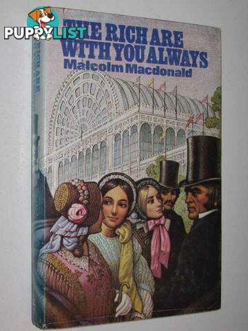 The Rich are with You Always  - MacDonald Malcolm - 1977