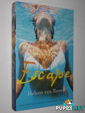 Escape  - van Royen Heleen - 2007