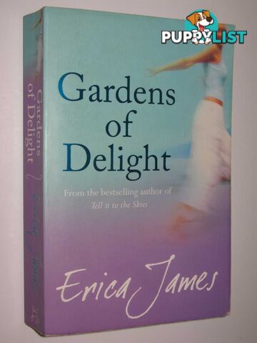 Gardens of Delight  - James Erica - 2008