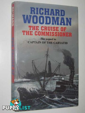 The Cruise of the Commissioner  - Woodman Richard - 1998