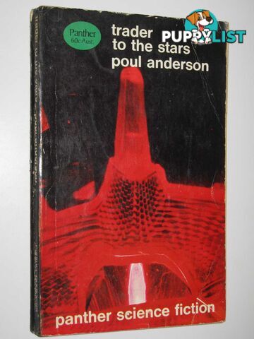 Trader to the Stars - Future History of the Polesotechnic League Series  - Anderson Poul - 1967