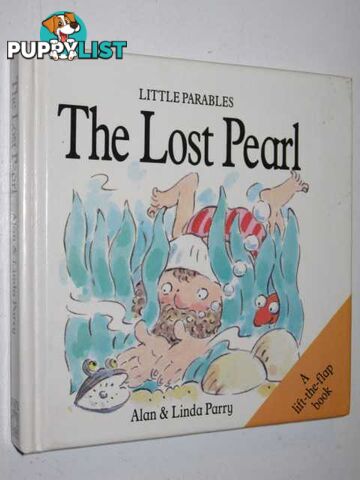 The Lost Pearl - Little Parables Series  - Parry Alan & Linda - 1995