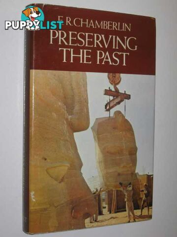 Preserving The Past  - Chamberlin E R - 1979