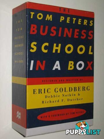 The Tom Peters Business School In A Box  - Goldberg Eric - 1995