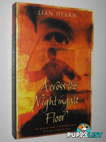 Across the Nightingale Floor - Tales of the Otori Series #1  - Hearn Lian - 2003