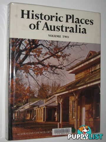 Historic Places of Australia Volume Two  - Australian Council of National Trusts - 1979