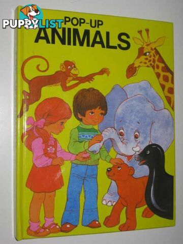 Pop-up Animals  - Author Not Stated - 1986