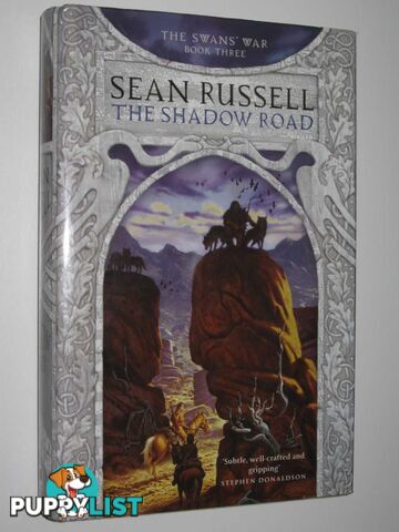 The Shadow Road - Swan's War Series #3  - Russell Sean - 2005