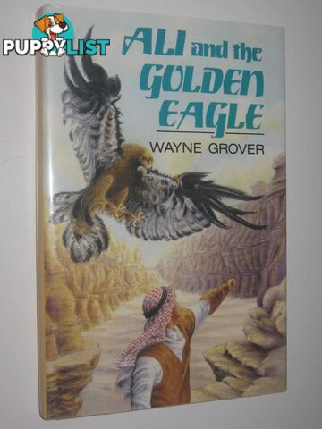 Ali and the Golden Eagle  - Grover Wayne - 1993