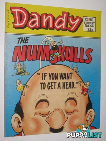 The Numskulls in "If You Want to Get a Head" - Dandy Comic Library #54  - Author Not Stated - 1985