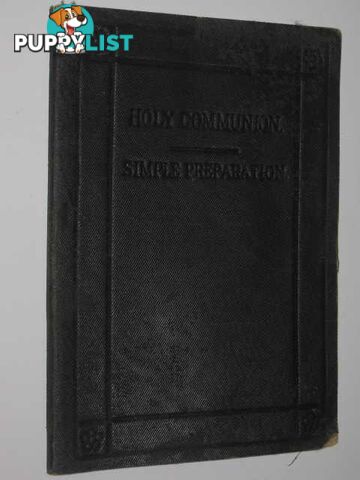 Holy Communion : Invitation and Simple Preparation  - Fidelis - 1908