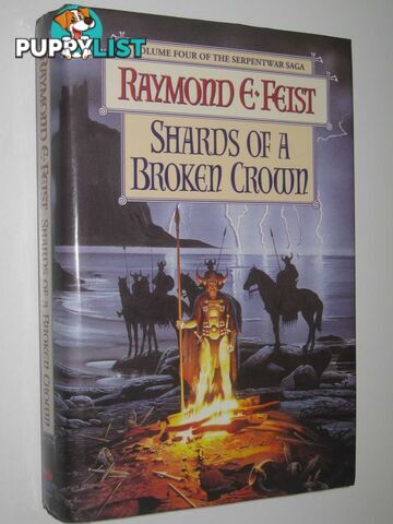 Shards of a Broken Crown - Serpentwar Saga #4  - Feist Raymond E. - 1998