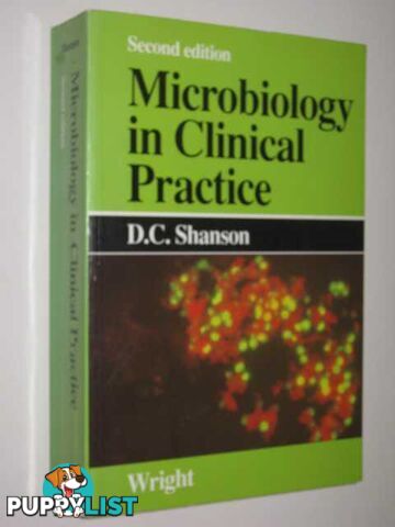 Microbiology In Clinical Practice  - Shanson D.C. - 1988