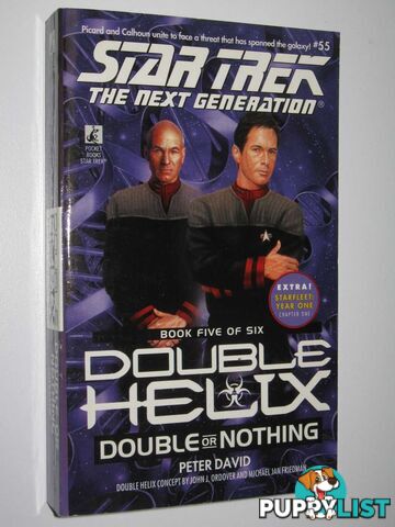 Double or Nothing: Double Helix Book 5 - STAR TREK Next Generation Series #55  - David Peter - 1999