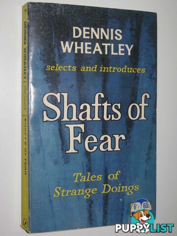 Shafts of Fear : Tales of Strange Doings  - Wheatley Dennis - 1965