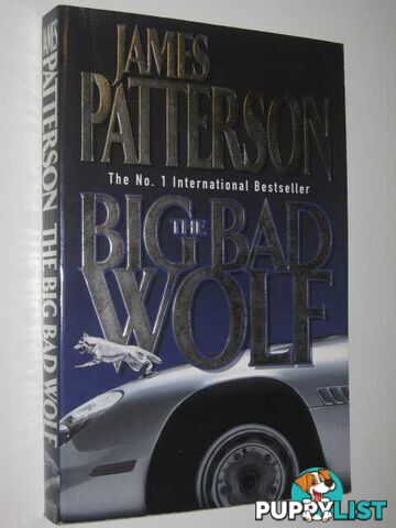 The Big Bad Wolf - Alex Cross Series #9  - Patterson James - 2003