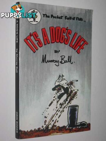 It's a Dog's Life  - Ball Murray - 1988