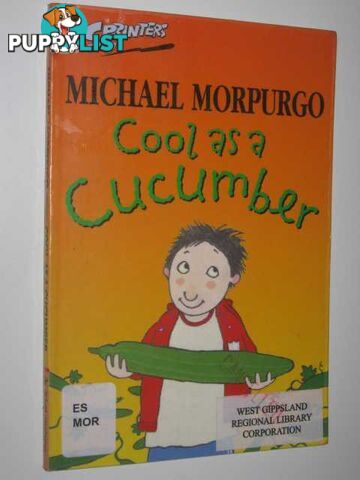 Cool As A Cucumber  - Morpurgo Michael - 2003