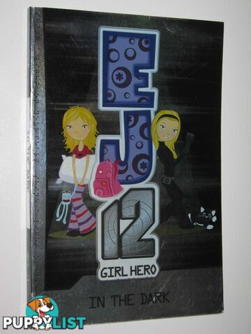 In the Dark - EJ12 Girl Hero Series #3  - McFarlane Suzannah - 2010