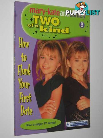 How to Flunk Your First Date - Two of a Kind Series #2  - Olsen Mary-Kate + Ashley - 2002