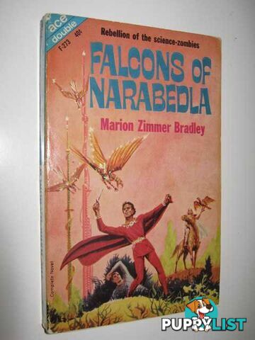 Falcons of Narabedla + The Dark Intruder  - Bradley Marion Zimmer - 1964