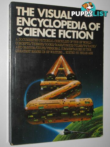 The Visual Encyclopedia of Science Fiction  - Ash Brian - 1977