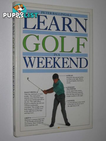 Learn Golf in a Weekend  - Ballingall Peter - 1991